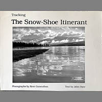 Tracking the Snowshoe Itinerant